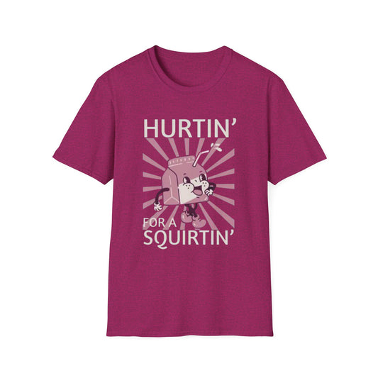 Hurtin' for a Squirtin