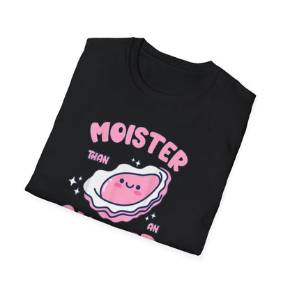 Moister Than an Oyster