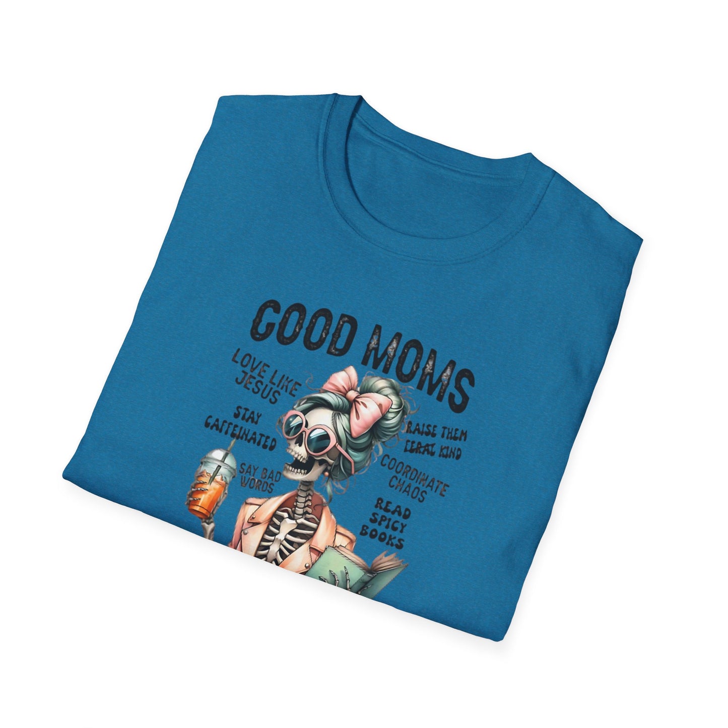 Good Moms – Skeleton Edition