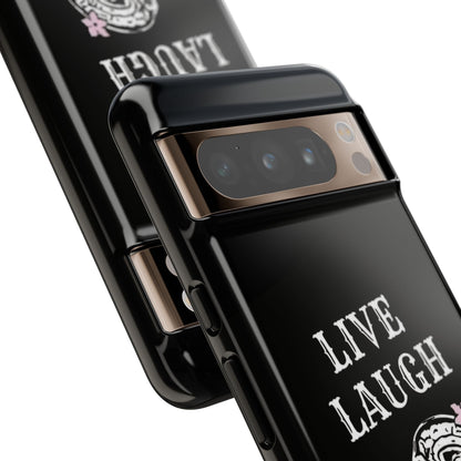 Live Laugh Lobotomy Tough Case - Android