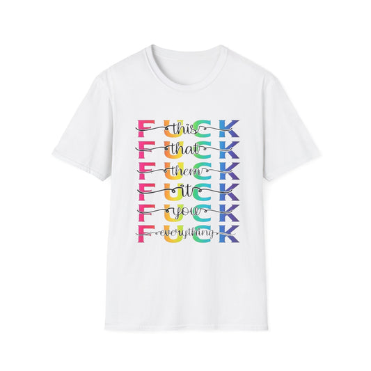 FU This, FU That, FU Them...