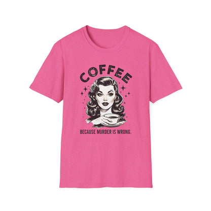 Coffee, Because Murder is Wrong