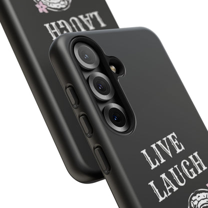Live Laugh Lobotomy Tough Case - Android