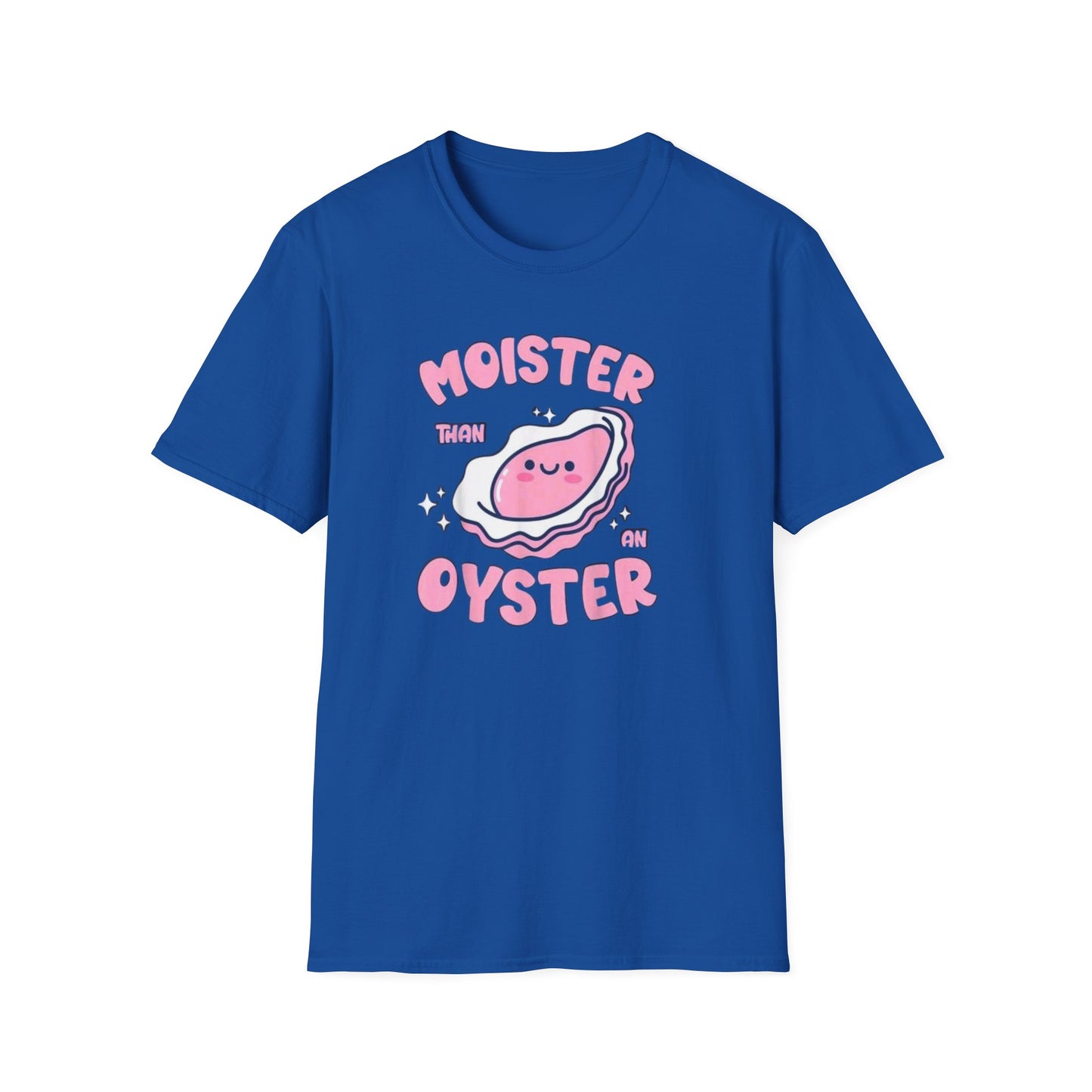 Moister Than an Oyster