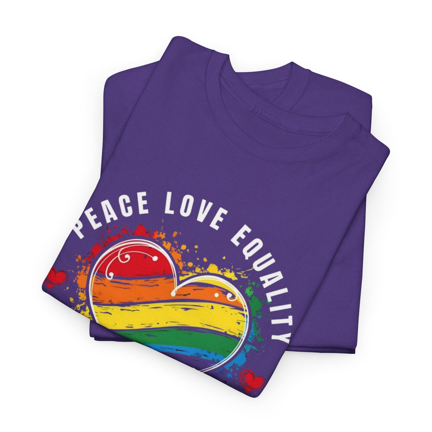 Peace. Love. Equality. Kindness. Inclusion