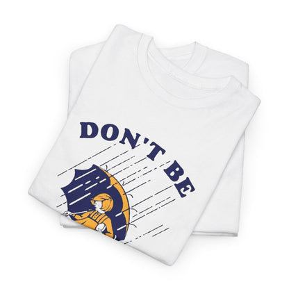Don't Be Salty