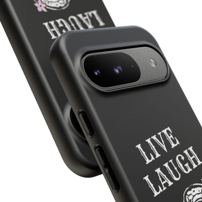Live Laugh Lobotomy Tough Case - Android