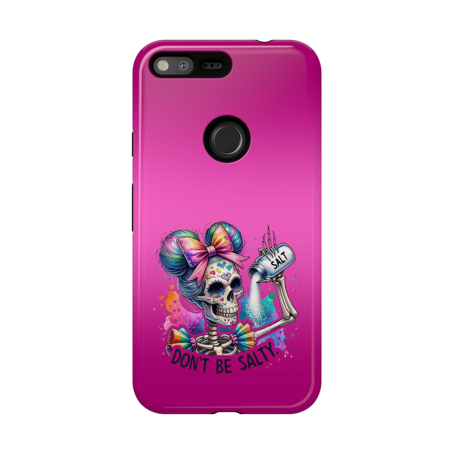 Don't Be Salty Tough Cases - Android