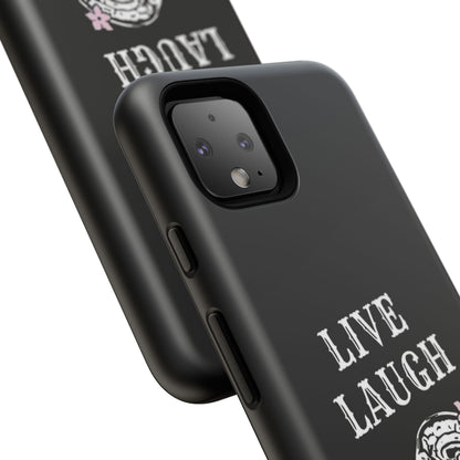 Live Laugh Lobotomy Tough Case - Android