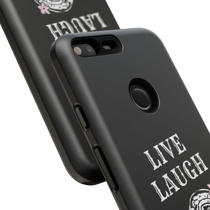 Live Laugh Lobotomy Tough Case - Android