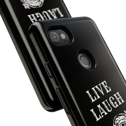 Live Laugh Lobotomy Tough Case - Android
