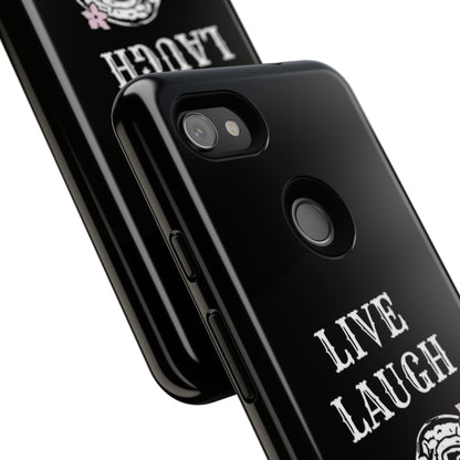 Live Laugh Lobotomy Tough Case - Android