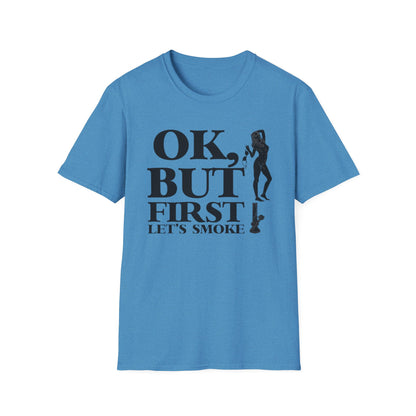 Ok, But First… Let’s Smoke