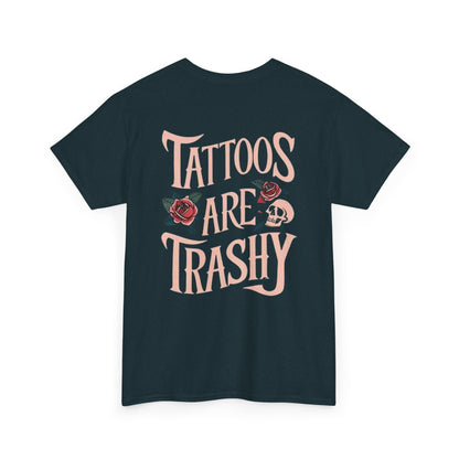 Tattoos Are Trashy
