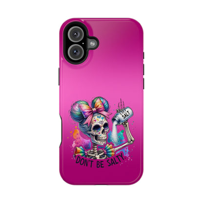 Don't Be Salty Magnetic Tough Cases - iPhone