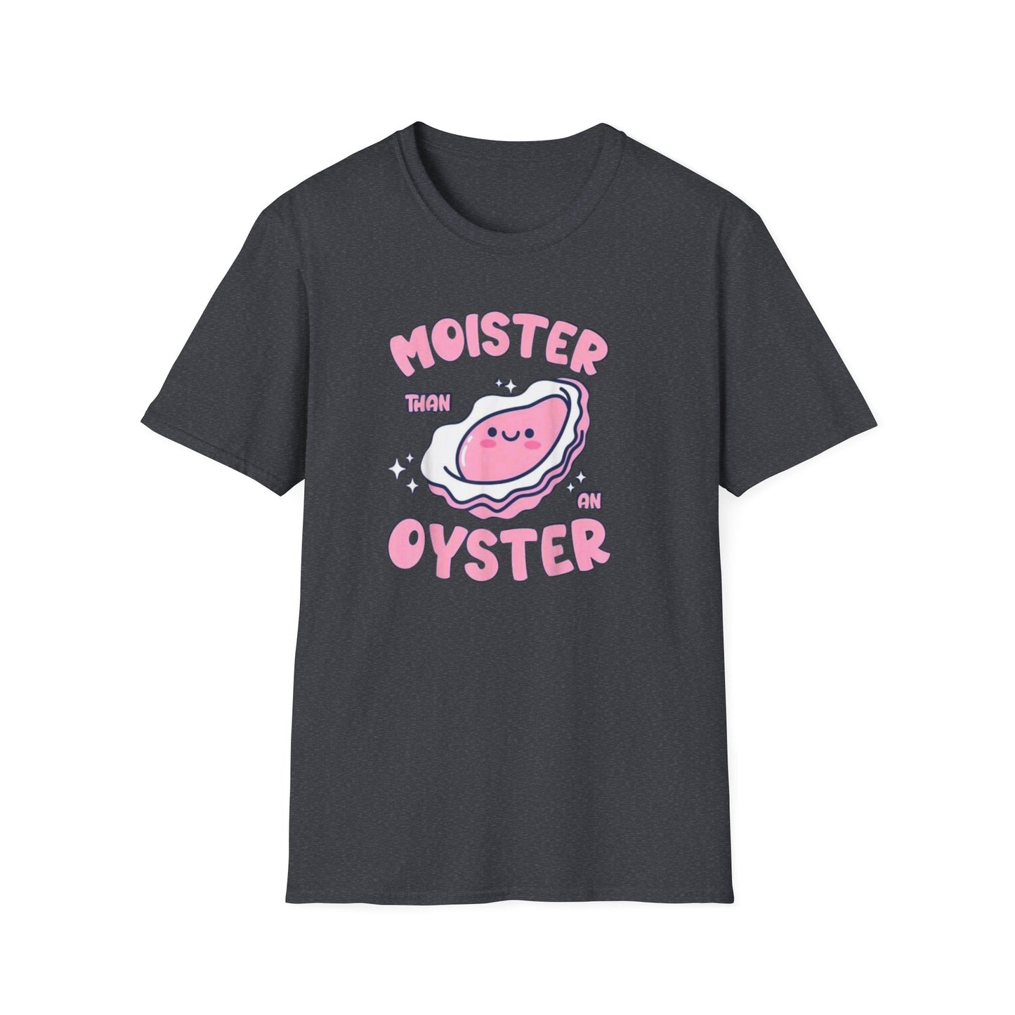 Moister Than an Oyster