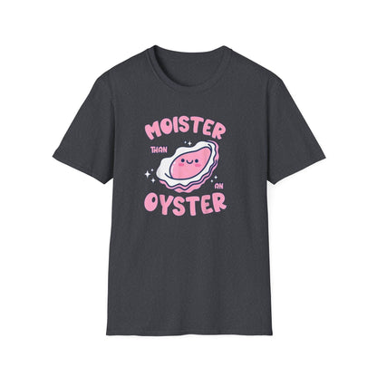 Moister Than an Oyster