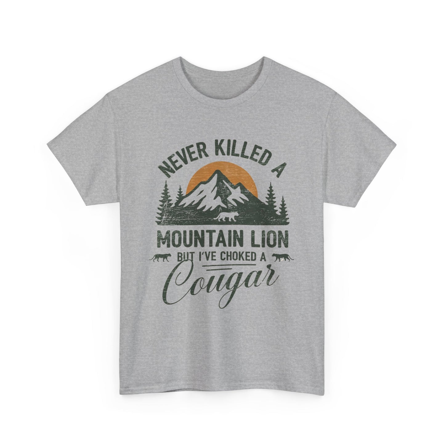 Never Killed a Mountain Lion, But I've Choked a Cougar