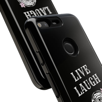 Live Laugh Lobotomy Tough Case - Android