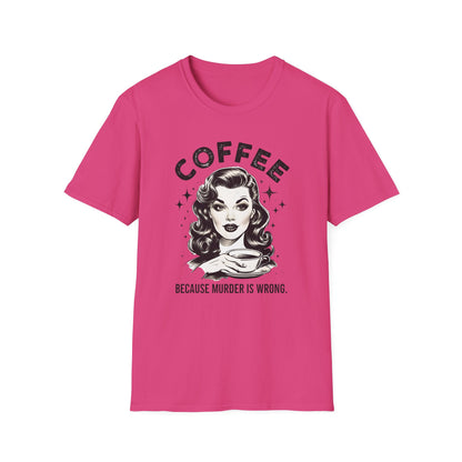 Coffee, Because Murder is Wrong