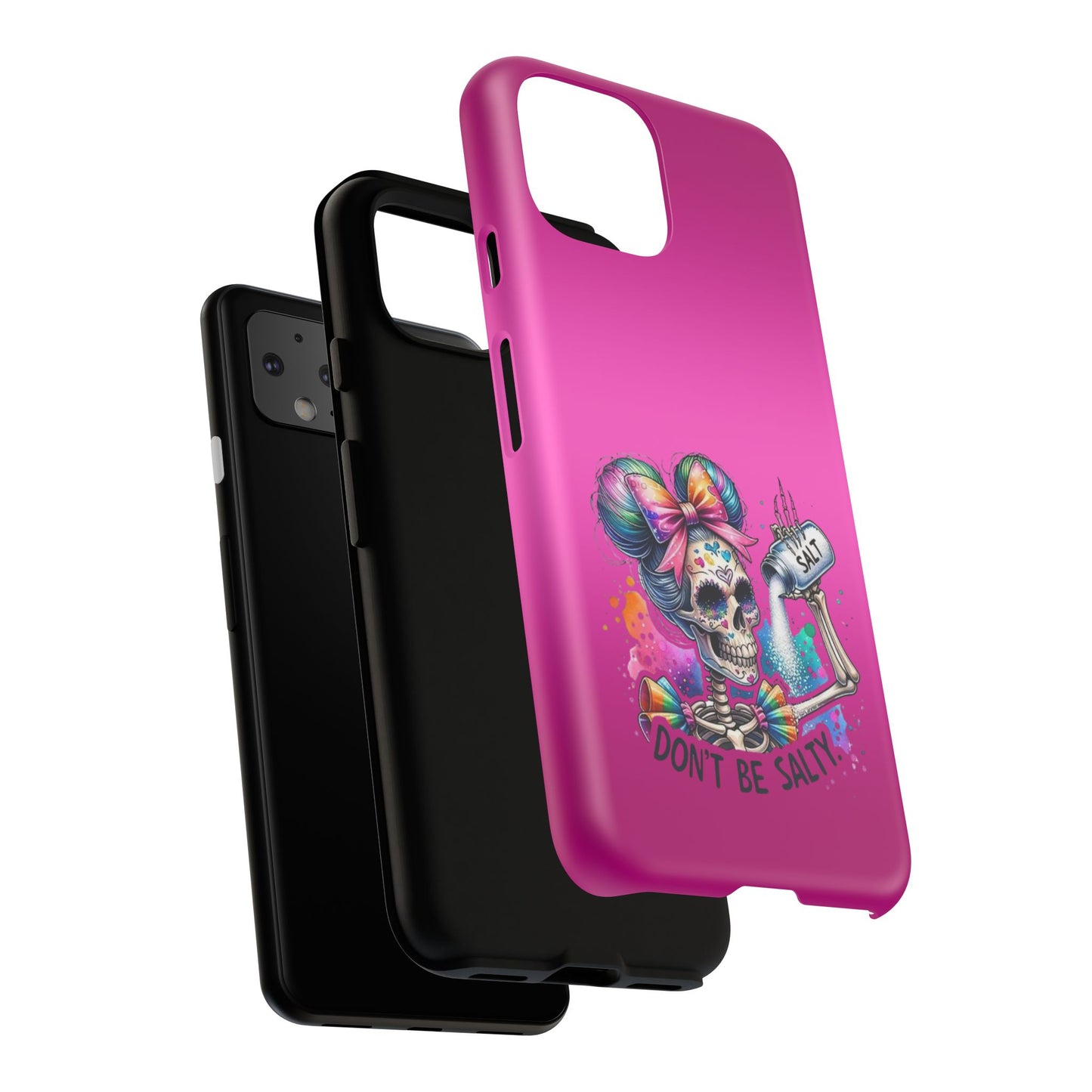 Don't Be Salty Tough Cases - Android