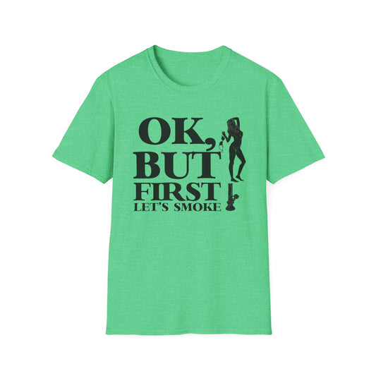 Ok, But First… Let’s Smoke