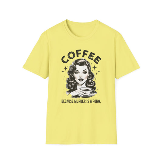Coffee, Because Murder is Wrong