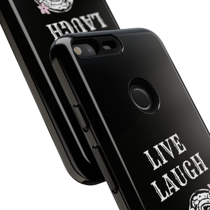 Live Laugh Lobotomy Tough Case - Android