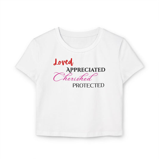 Loved, Appreciated, Cherished, Protected – Baby Tee