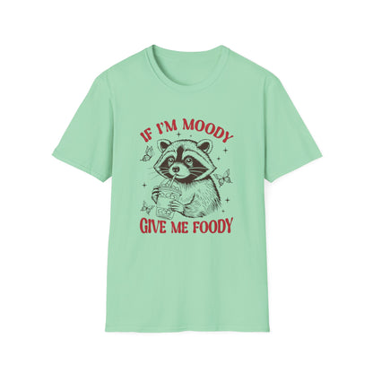 If I’m Moody, Give Me Foodie