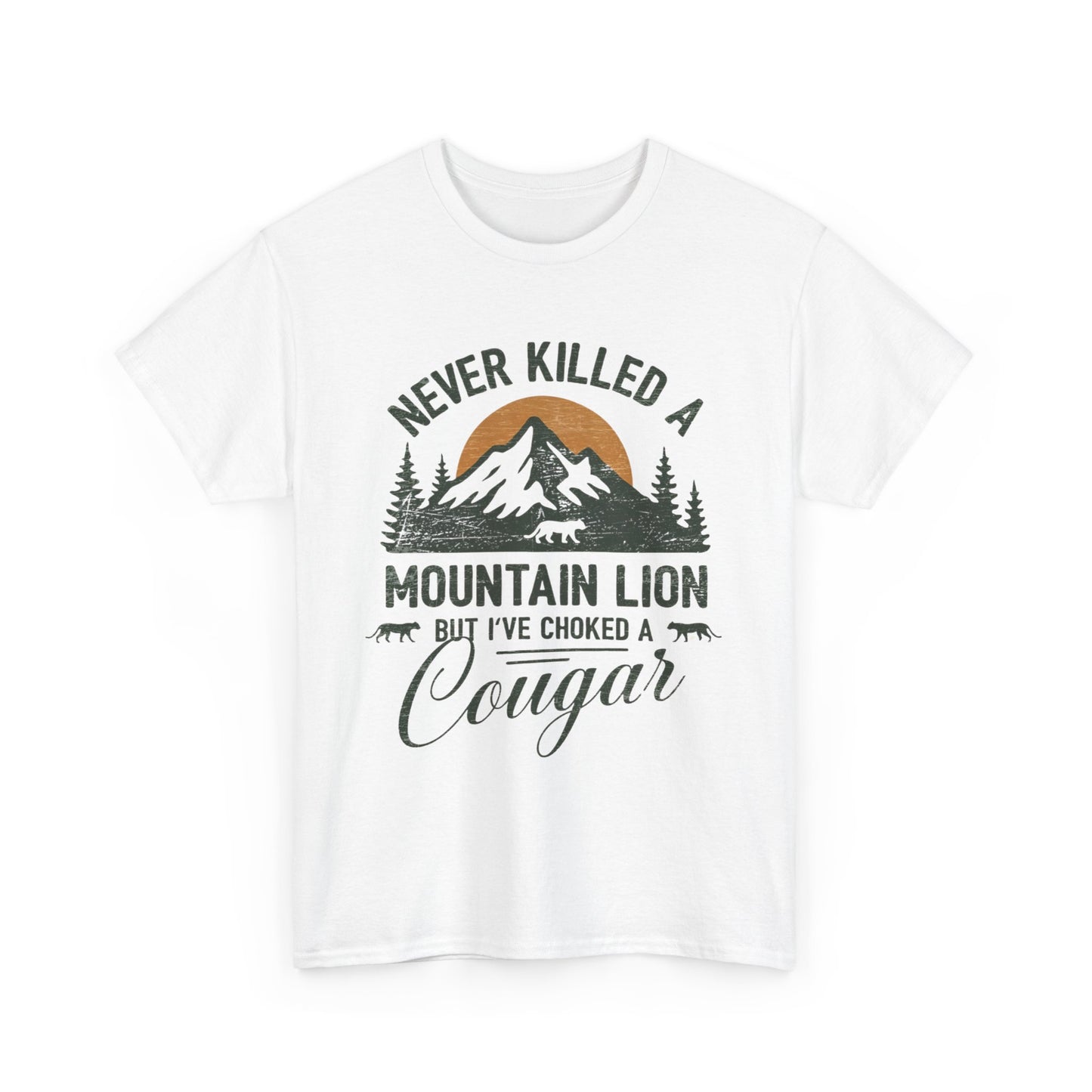 Never Killed a Mountain Lion, But I've Choked a Cougar
