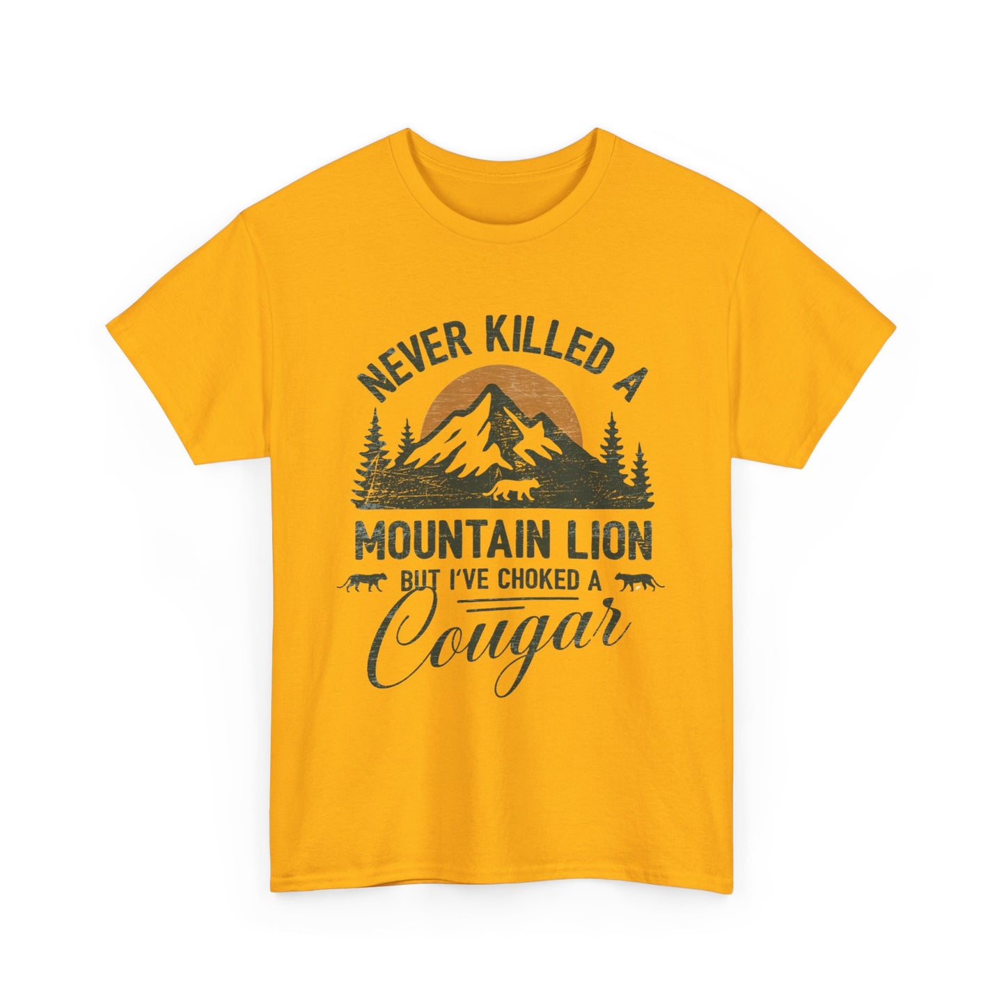 Never Killed a Mountain Lion, But I've Choked a Cougar