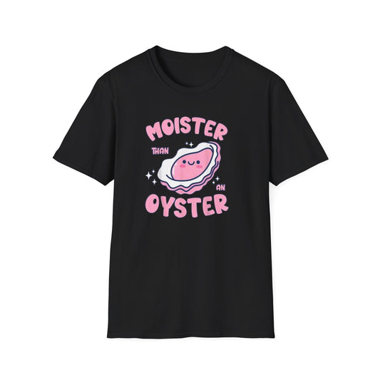 Moister Than an Oyster