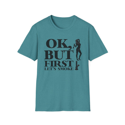 Ok, But First… Let’s Smoke