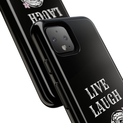 Live Laugh Lobotomy Tough Case - Android