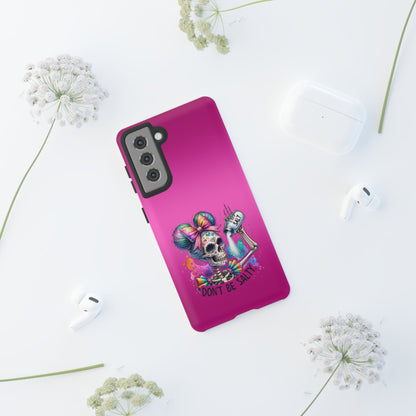 Don't Be Salty Tough Cases - Android