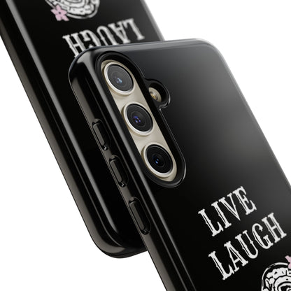 Live Laugh Lobotomy Tough Case - Android
