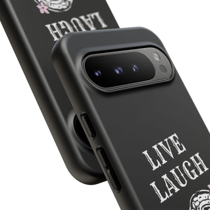 Live Laugh Lobotomy Tough Case - Android