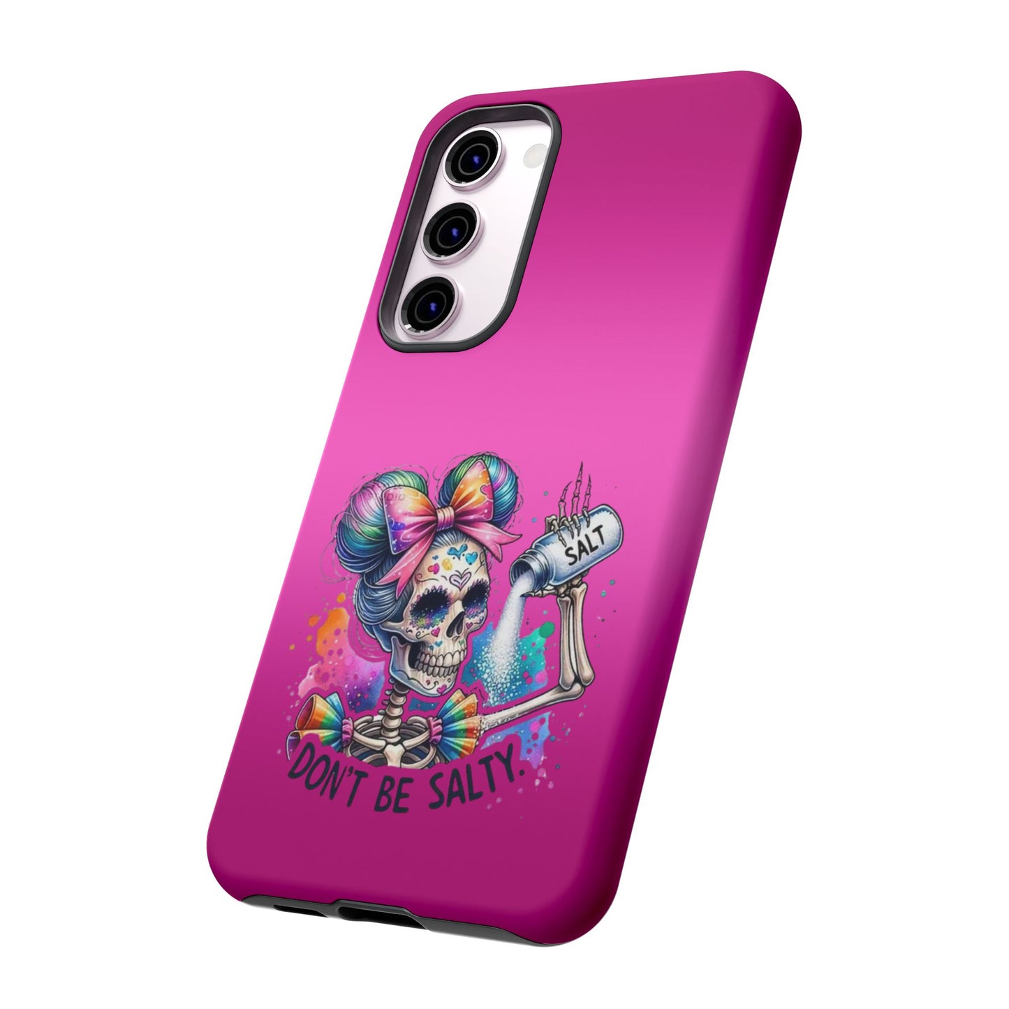 Don't Be Salty Tough Cases - Android