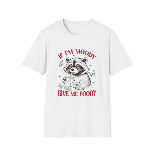 If I’m Moody, Give Me Foodie