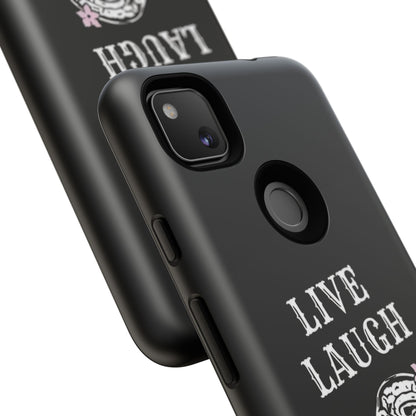 Live Laugh Lobotomy Tough Case - Android